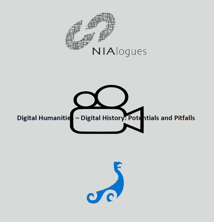 NIA-logues II: Digital Humanities – Digital History: Potentials and Pitfalls