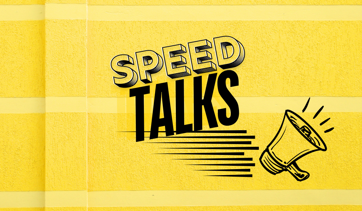 Speed talks