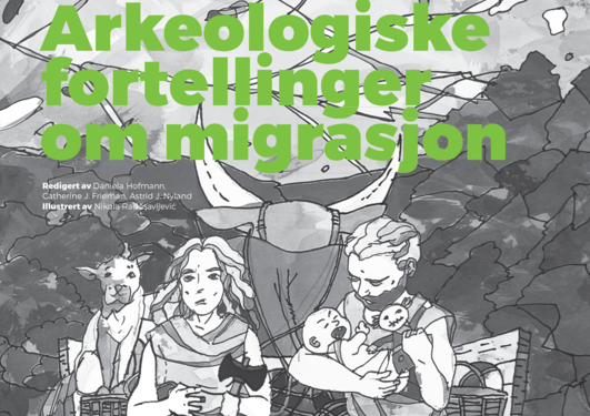Bokomslag av boken "Arkeologiske fortellinger om migrasjon"