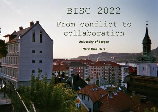 BISC 2022: From conflict to collaboration