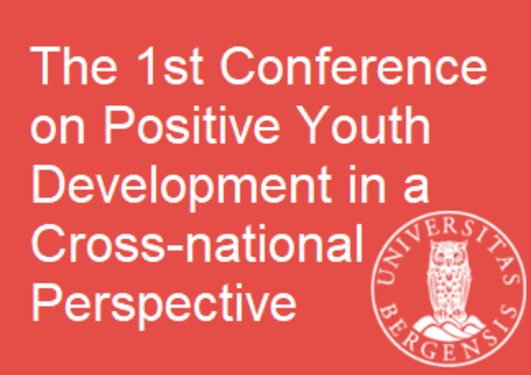 The 1st Conference on Positive Youth Development in a Cross-national Perspective