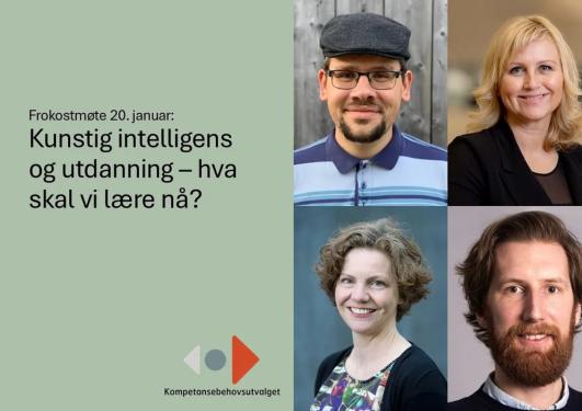 Skjermbilde av plakat for frokostmøte med tittel: Kunstig intelligens og utdanning - hva skal vi lære nå? På bildet er de fire som skal delta i panlesamtalen.